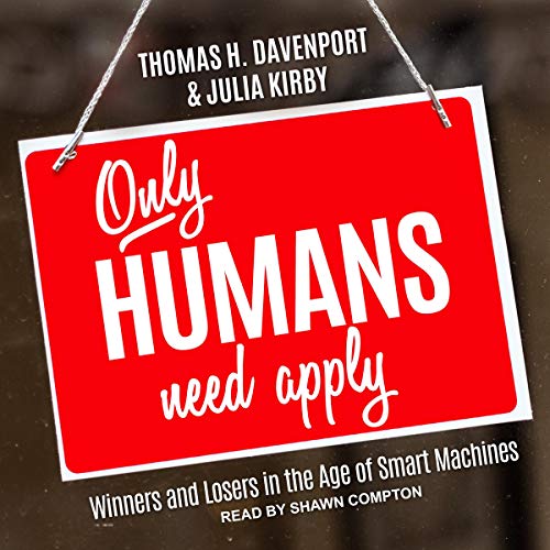 Cover of Only Humans Need Apply
