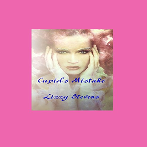 Cover of Cupid's Mistake