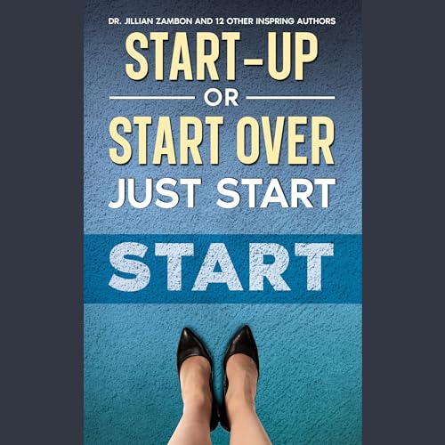 Cover of Start-Up or Start Over. Just Start.