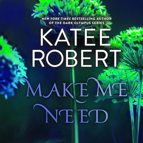 Cover of Make Me Need