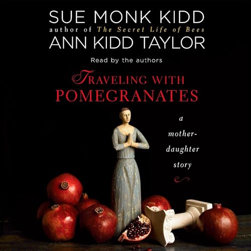 Cover of Traveling with Pomegranates
