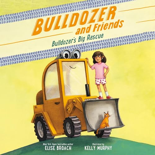 Cover of Bulldozer's Big Rescue