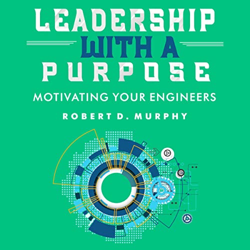 Cover of Leadership with a Purpose