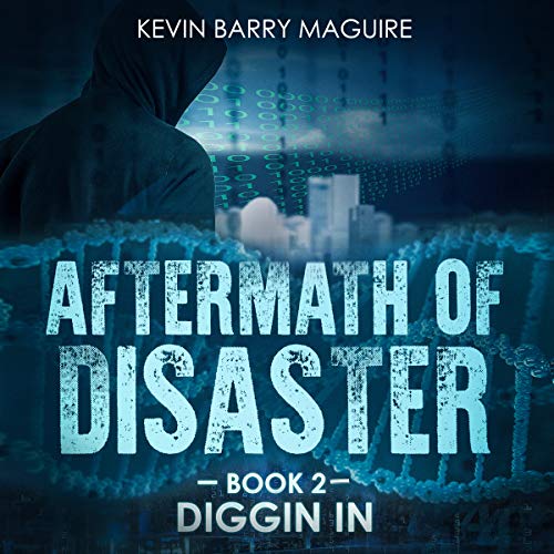 Cover of Aftermath of Disaster, Book 2: Diggin In