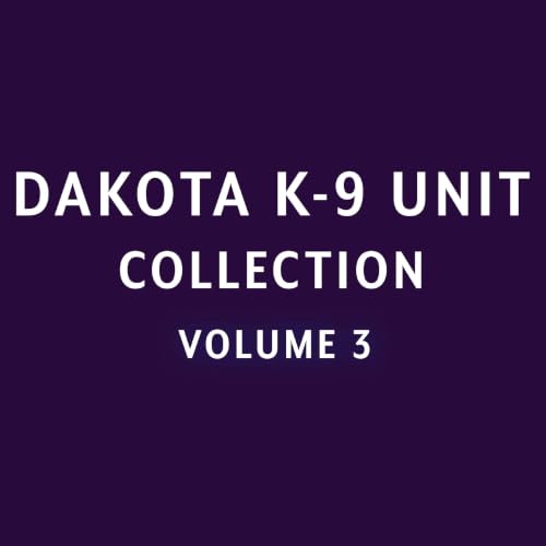 Cover of Love Inspired Suspense Dakota K-9 Unit Collection Vol 3