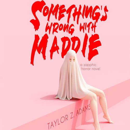 Cover of Something's Wrong with Maddie