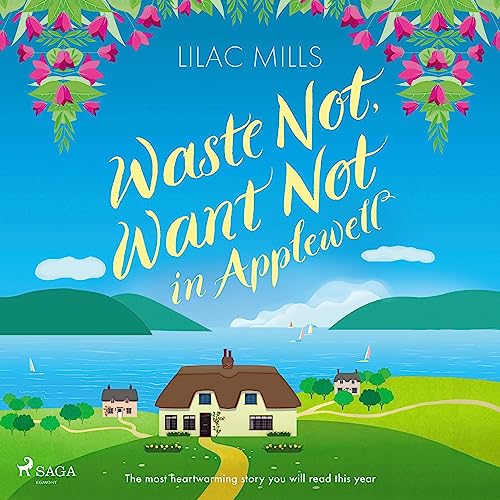 Cover of Waste Not, Want Not in Applewell