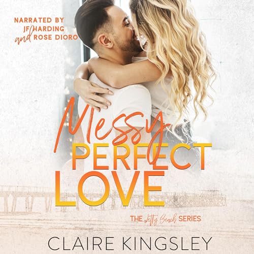 Cover of Messy Perfect Love