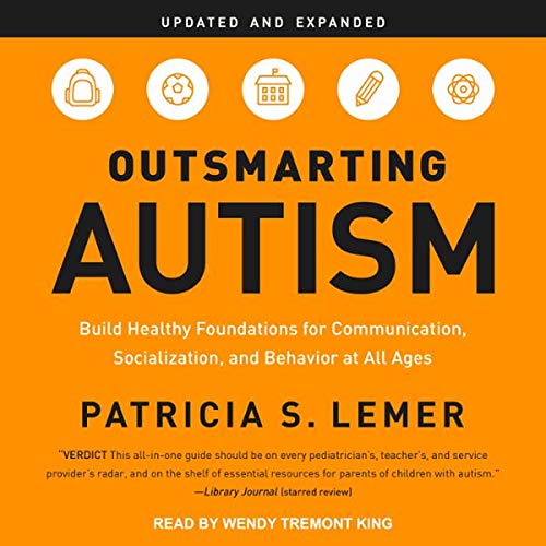 Cover of Outsmarting Autism, Updated and Expanded