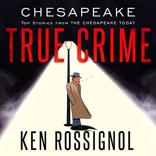 Cover of Chesapeake True Crime