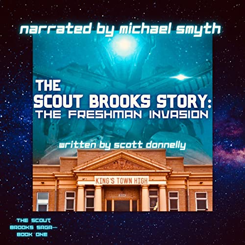 Cover of The Scout Brooks Story: The Freshman Invasion
