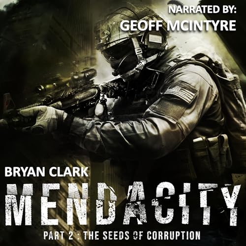 Cover of Mendacity, Part 2: The Seeds of Corruption