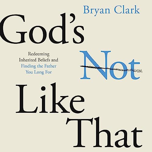 Cover of God's Not Like That