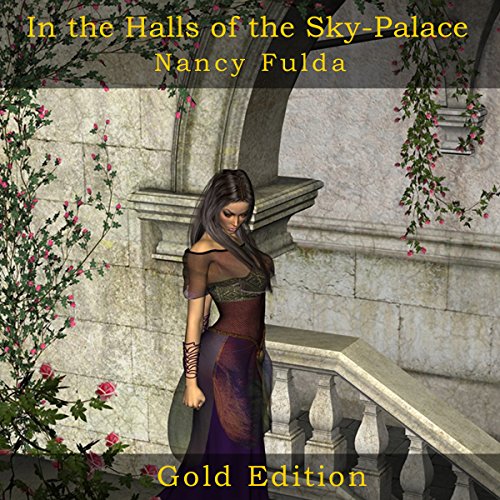 Cover of In the Halls of the Sky-Palace: Gold Edition