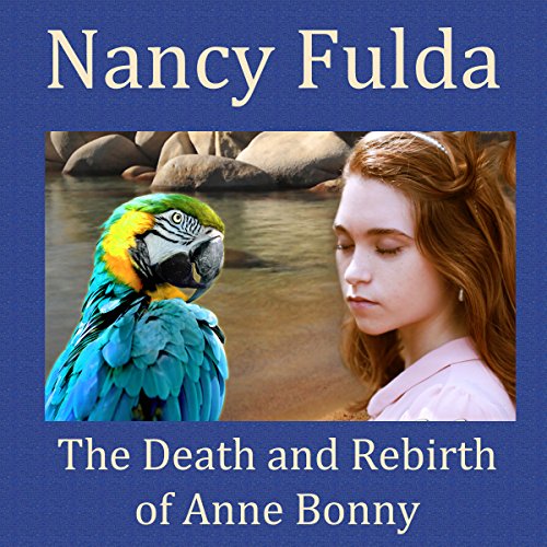 Cover of The Death and Rebirth of Anne Bonny