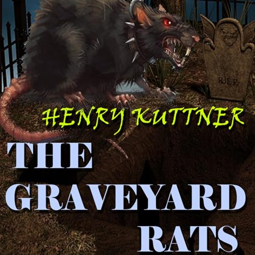 Cover of The Graveyard Rats