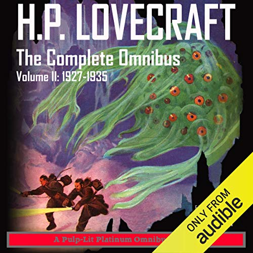 Cover of H.P. Lovecraft, The Complete Omnibus, Volume II: 1927-1935