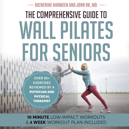 Cover of The Comprehensive Guide to Wall Pilates for Seniors