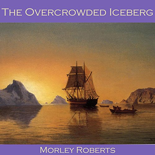 Cover of The Overcrowded Iceberg