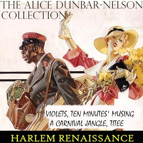 Cover of The Alice Dunbar-Nelson Collection: Harlem Renaissance