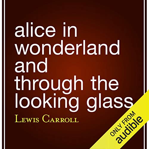 Cover of Alice in Wonderland and Through the Looking Glass
