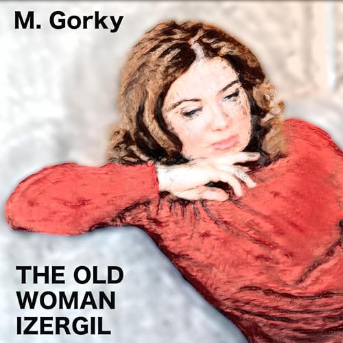 Cover of The Old Woman Izergil