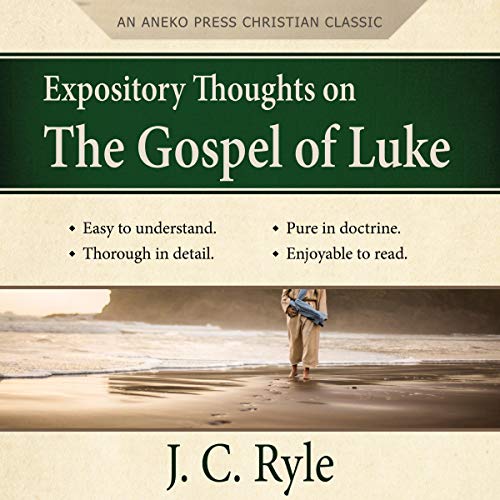 Cover of Expository Thoughts on the Gospel of Luke (Updated Edition)