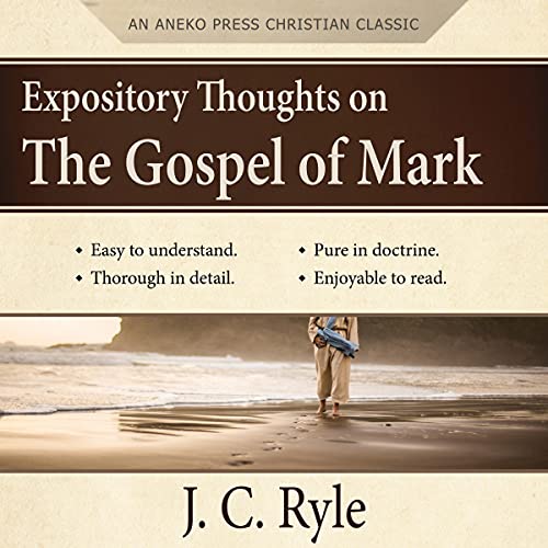 Cover of Expository Thoughts on the Gospel of Mark