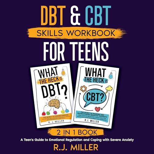 Cover of DBT & CBT Skills Workbook for Teens