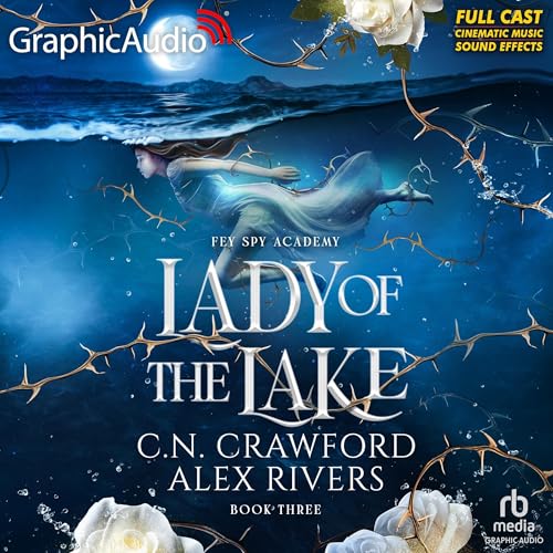Cover of Lady of the Lake [Dramatized Adaptation]