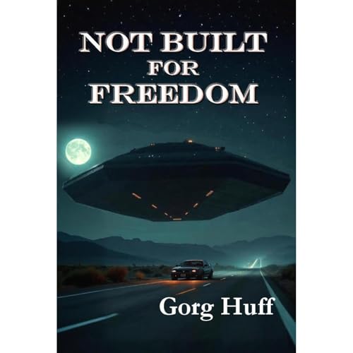 Cover of Not Built for Freedom