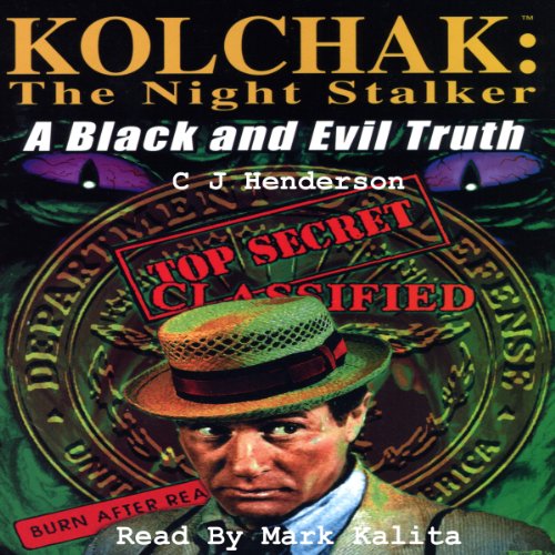 Cover of Kolchak the Nightstalker: A Black and Evil Truth