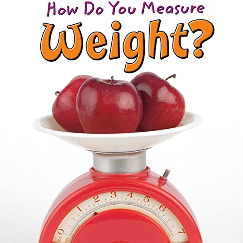 Cover of How Do You Measure Weight?