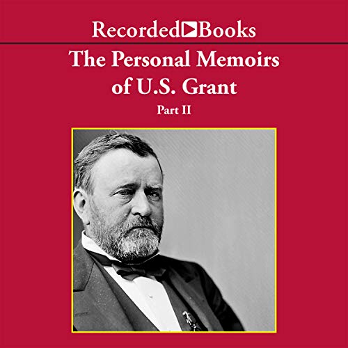 Cover of The Personal Memoirs of U.S. Grant, Part 2