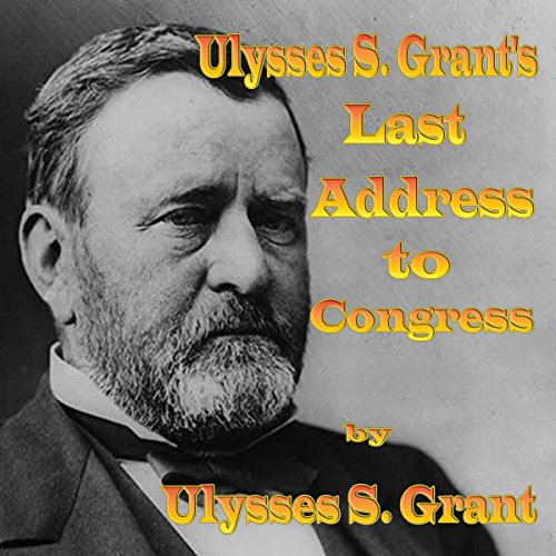 Cover of Ulysses S. Grant's Last Address to Congress