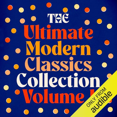 Cover of The Ultimate Modern Classics Collection - Volume One: 22 Novels and Stories from F. Scott Fitzgerald, Agatha Christie, Herman Hesse, Dashiell Hammett, Ernest Hemingway, Thomas Mann, Virginia Woolf, & More