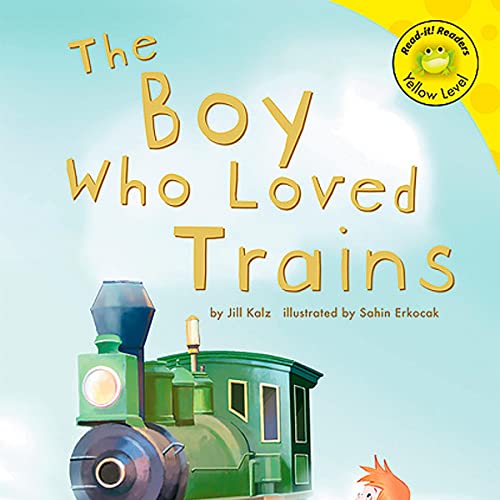 Cover of The Boy Who Loved Trains