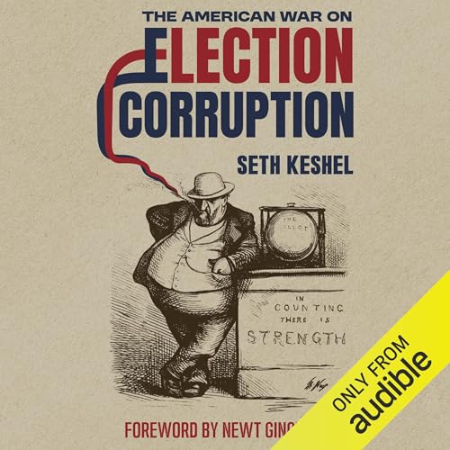 Cover of The American War on Election Corruption