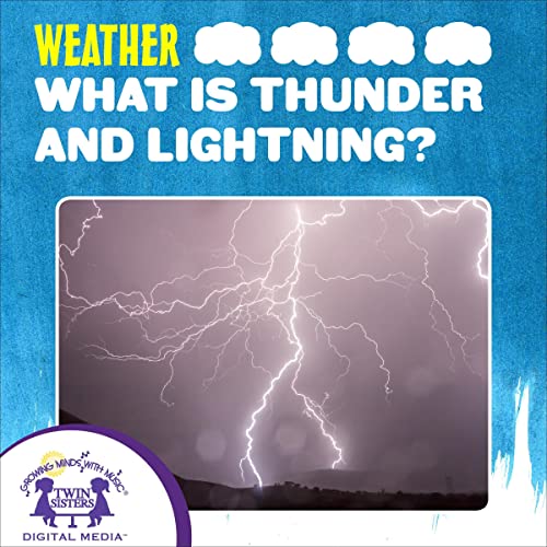 Cover of What Is Thunder and Lightning?