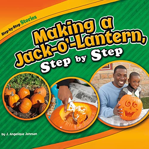 Cover of Making a Jack-o'-Lantern, Step by Step