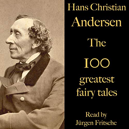 Cover of The 100 greatest fairy tales by Hans Christian Andersen