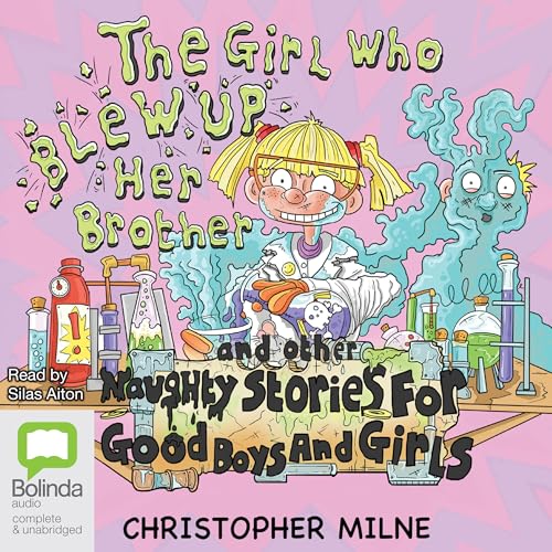 Cover of The Girl Who Blew Up Her Brother