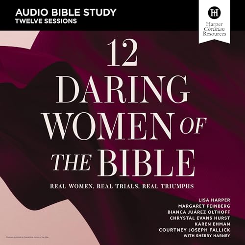 Cover of 12 Daring Women of the Bible Study: Audio