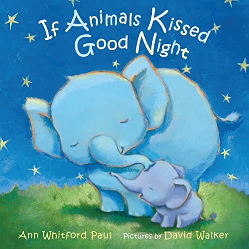 Cover of If Animals Kissed Good Night