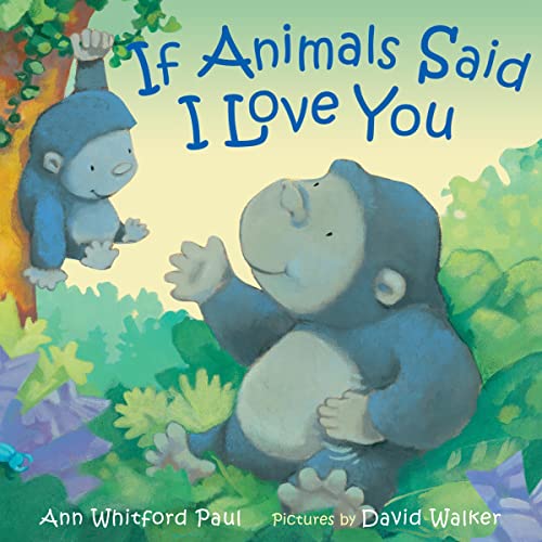 Cover of If Animals Said I Love You