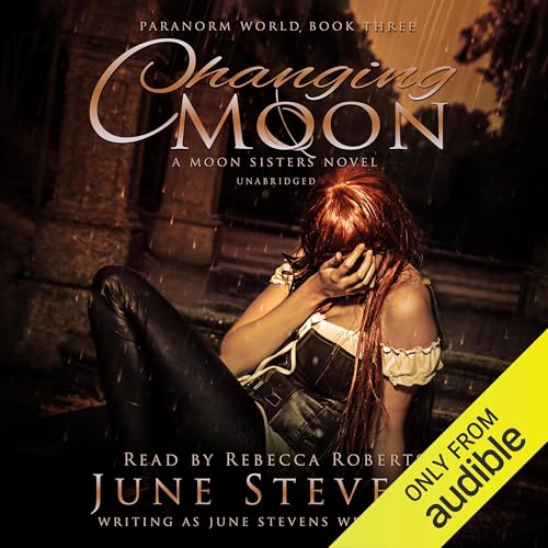 Cover of Changing Moon: A Moon Sisters Novel