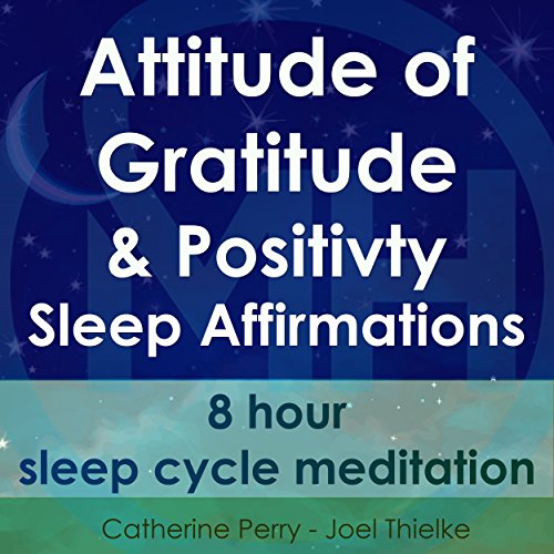 Cover of Attitude of Gratitude and Positivity, Sleep Affirmations