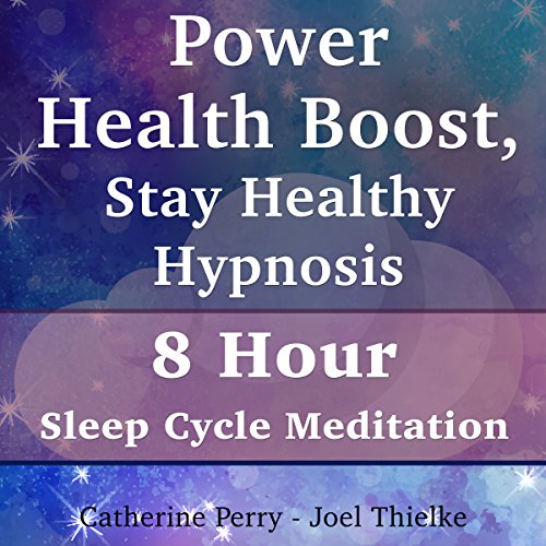Cover of Power Health Boost, Stay Healthy Hypnosis
