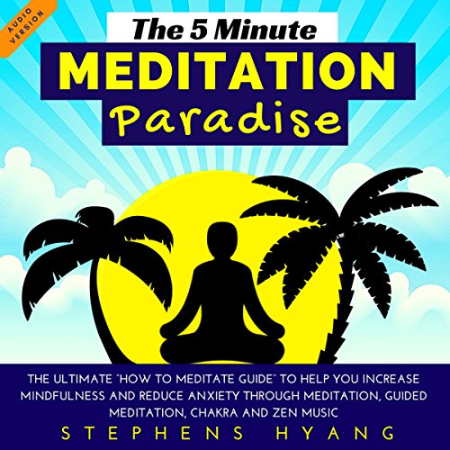 Cover of The 5 Minute Meditation Paradise