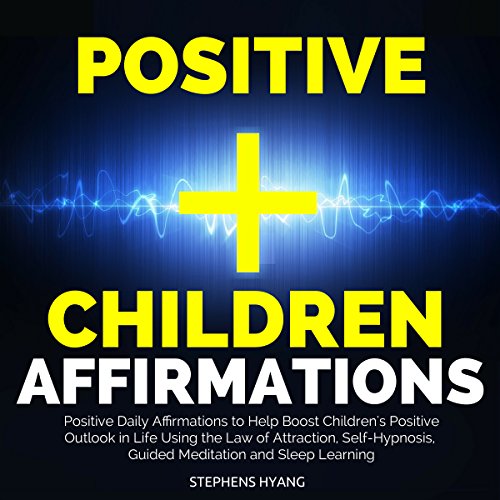 Cover of Positive Children Affirmations
